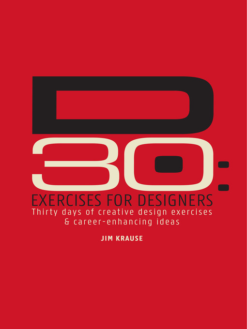 Title details for D30--Exercises for Designers by Jim Krause - Available